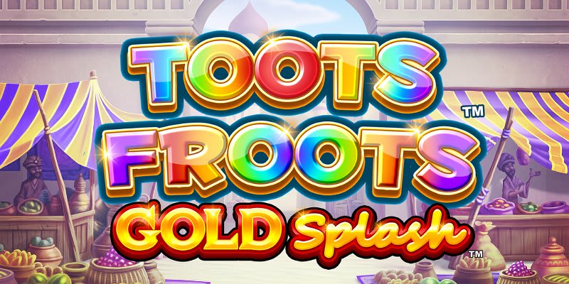 Gold Splash: Toots Froots
